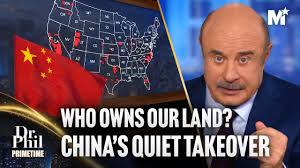 Dr. Phil shows how Chinese Government has funded buying major farmland and how’s it’s conveniently located next to our most strategic military bases here in the U.S.